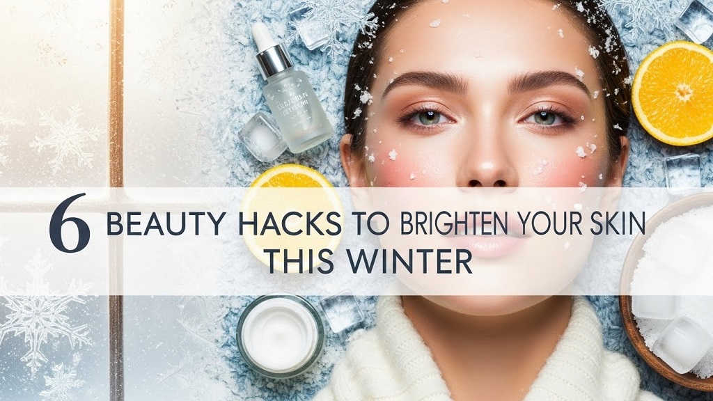 6 Beauty Hacks To Brighten Your Skin This Winter